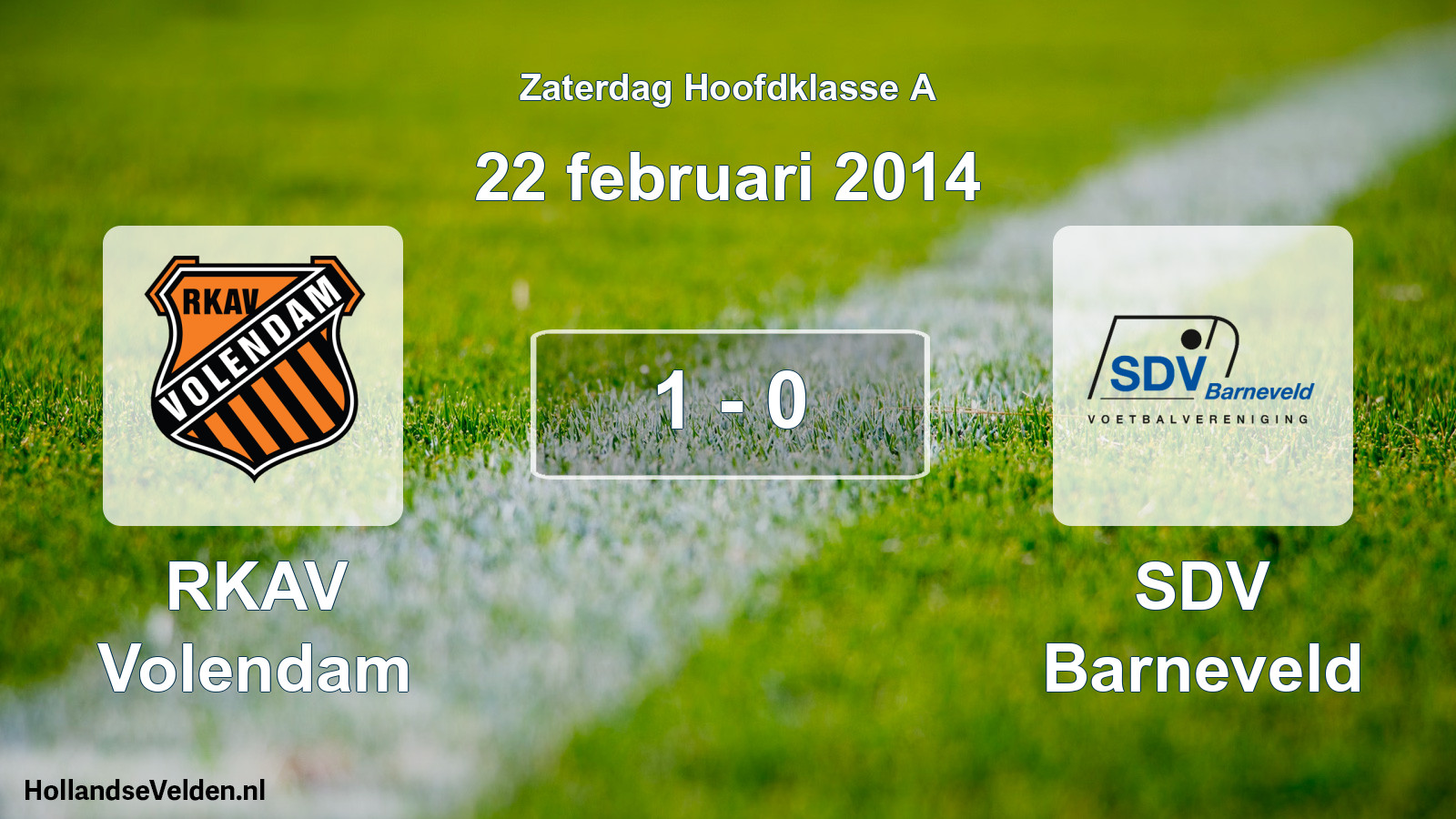 Total number of matches played: RKAV Volendam - SDV Barneveld 1 - 0 (22 February 2014)