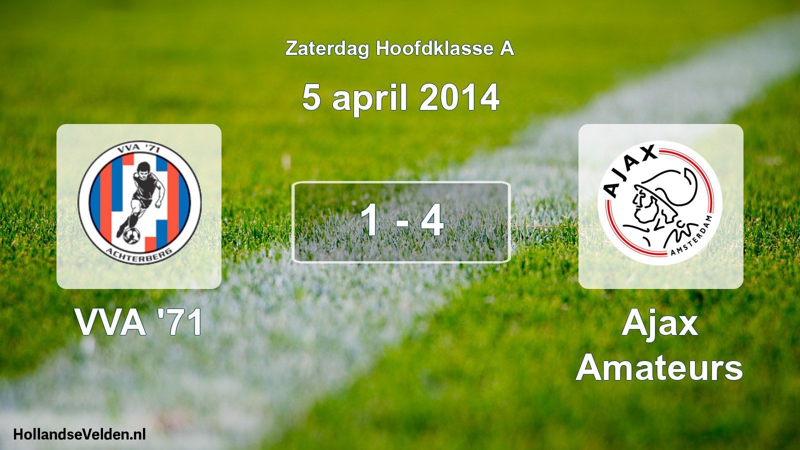Total number of matches played: VVA '71 - Ajax Amateurs 1 - 4 (5 April 2014)