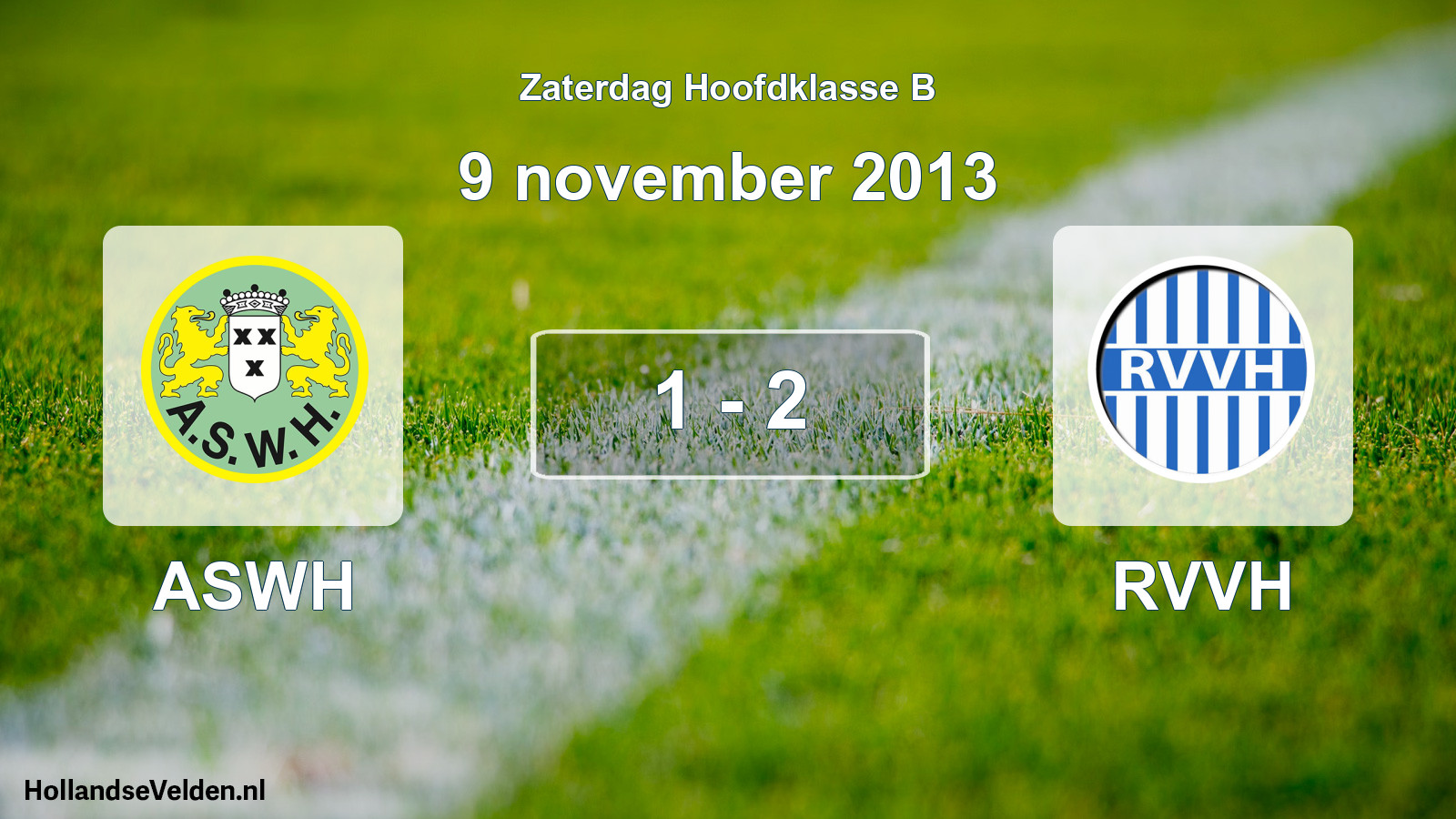 Total number of matches played: ASWH - RVVH 1 - 2 (9 November 2013)
