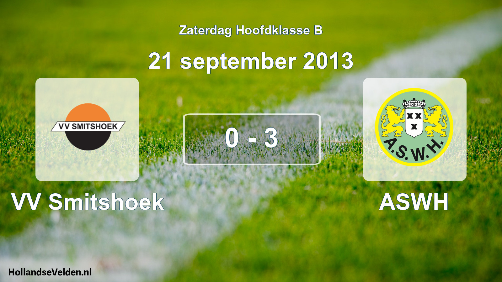 Total number of matches played: VV Smitshoek - ASWH 0 - 3 (21 September 2013)