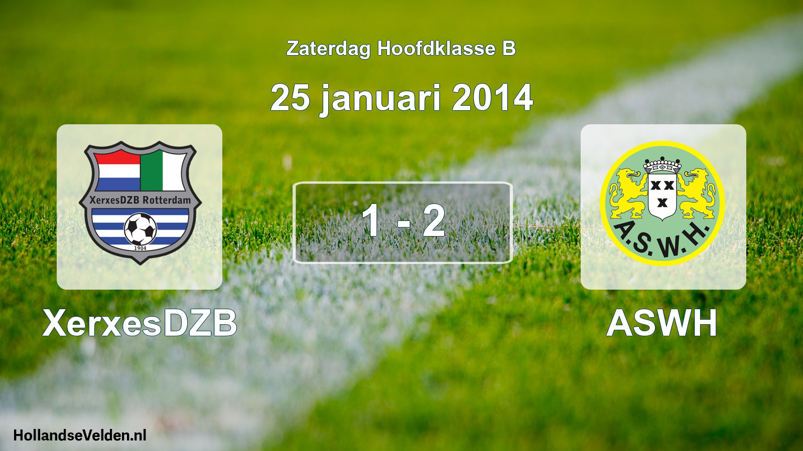 Total number of matches played: XerxesDZB - ASWH 1 - 2 (25 January 2014)