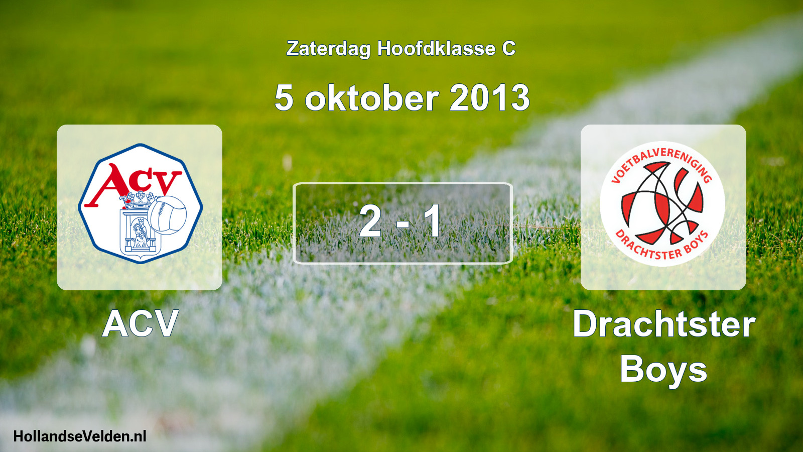 Total number of matches played: ACV - Drachtster Boys 2 - 1 (5 October 2013)