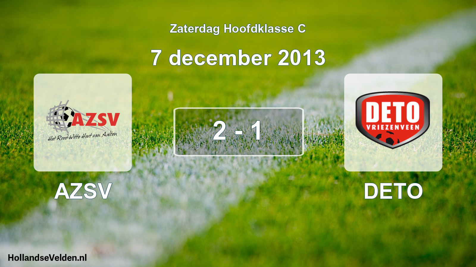 Total number of matches played: AZSV - DETO 2 - 1 (7 December 2013)
