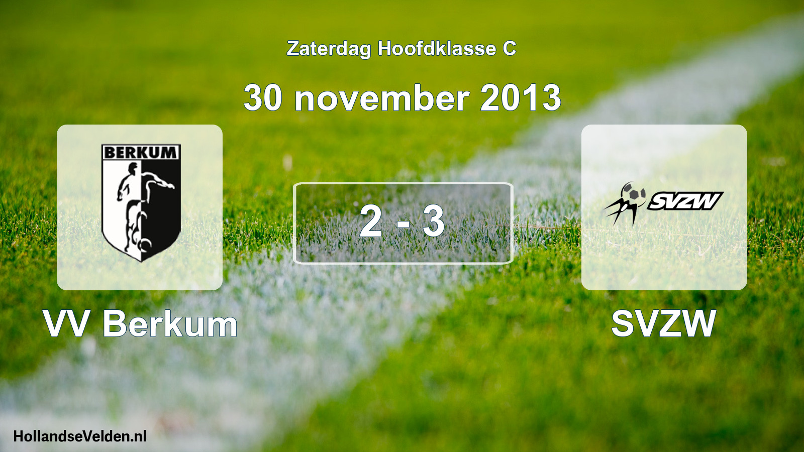 Total number of matches played: VV Berkum - SVZW 2 - 3 (30 November 2013)