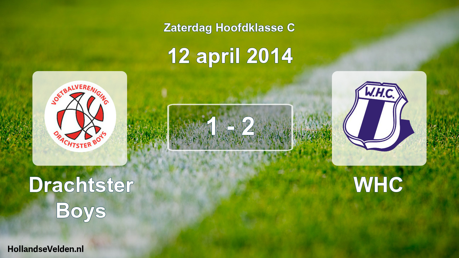 Total number of matches played: Drachtster Boys - WHC 1 - 2 (12 April 2014)