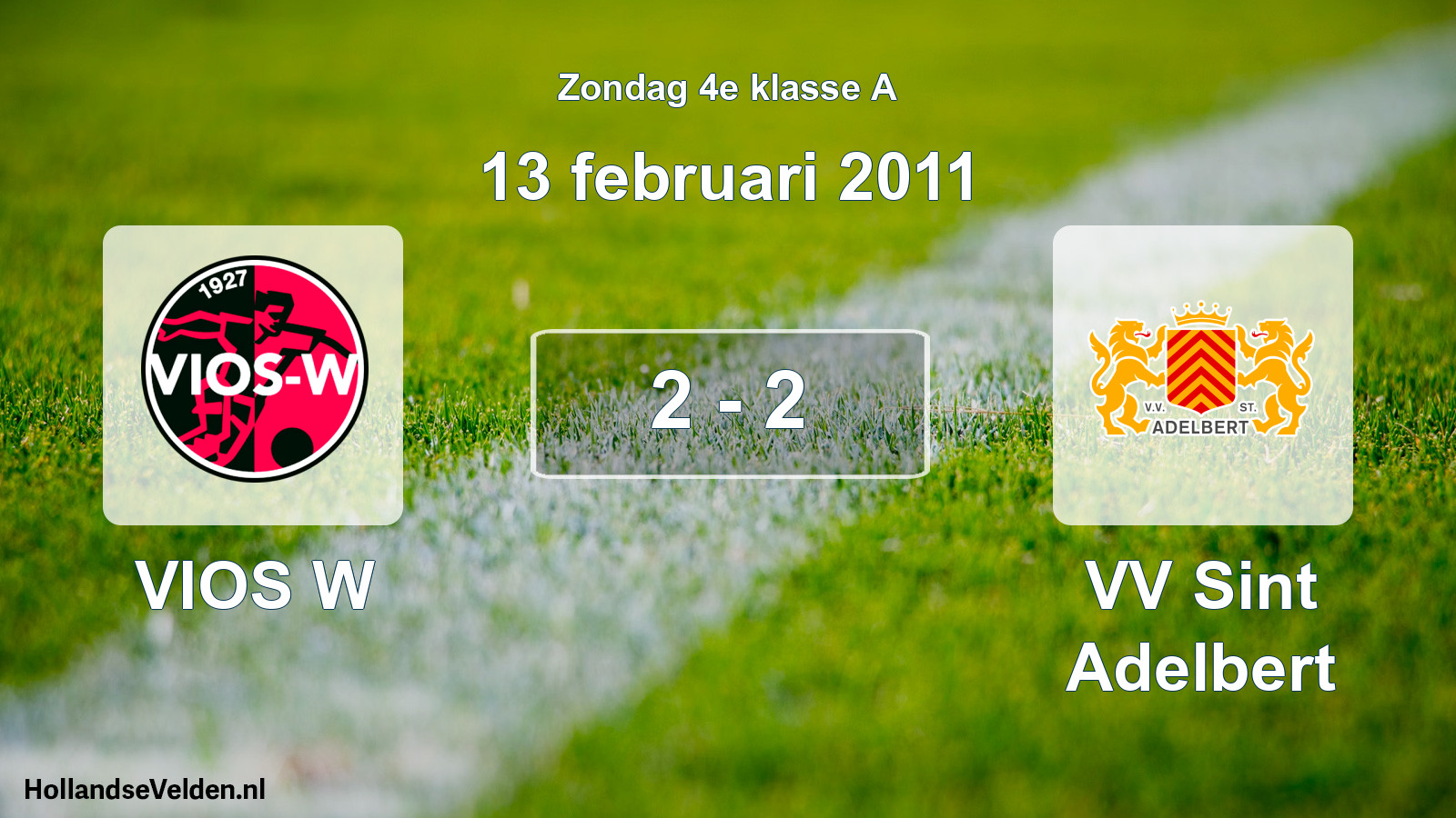 Total number of matches played: VIOS W - VV Sint Adelbert 2 - 2 (13 February 2011)