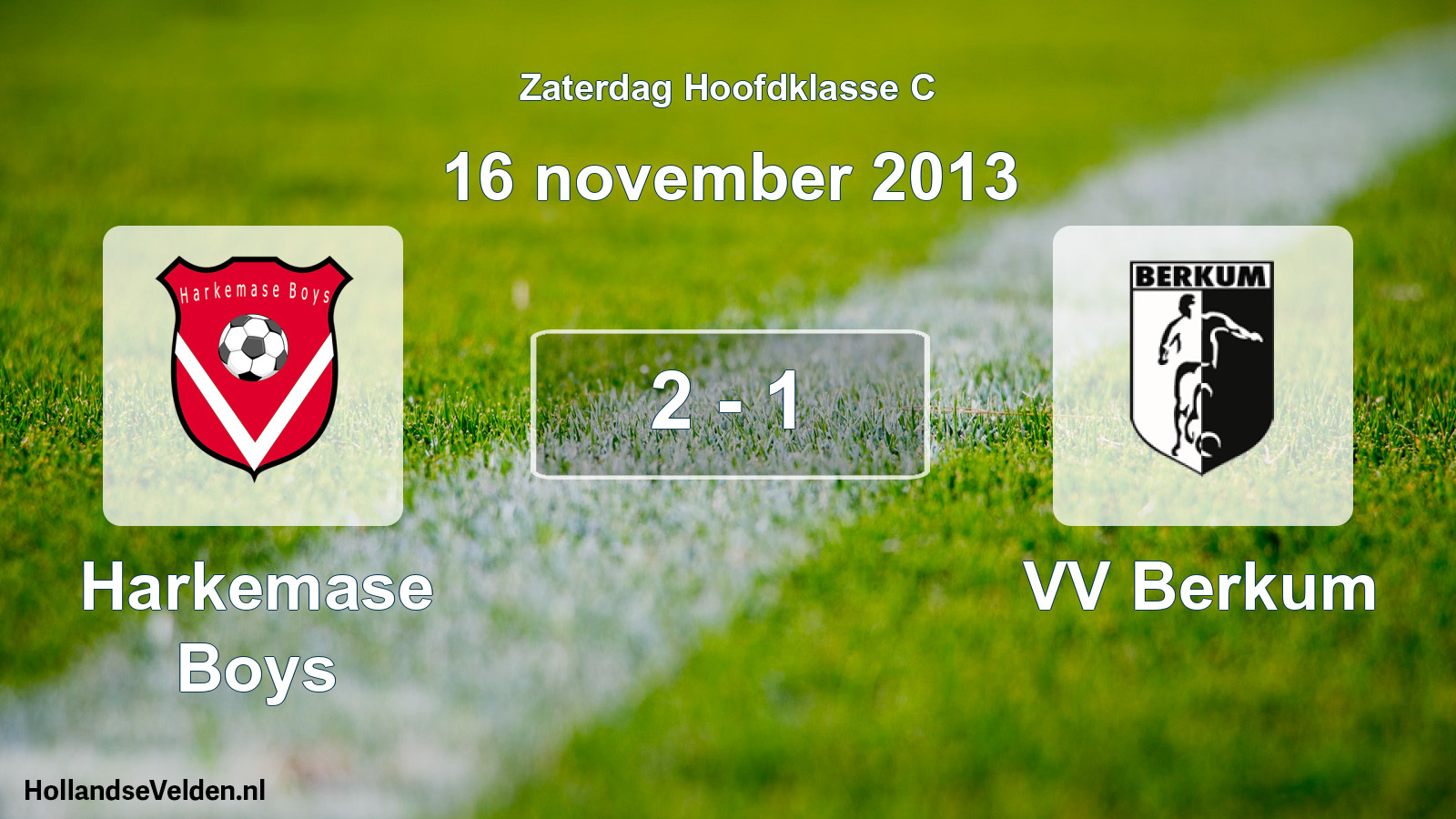 Total number of matches played: Harkemase Boys - VV Berkum 2 - 1 (16 November 2013)