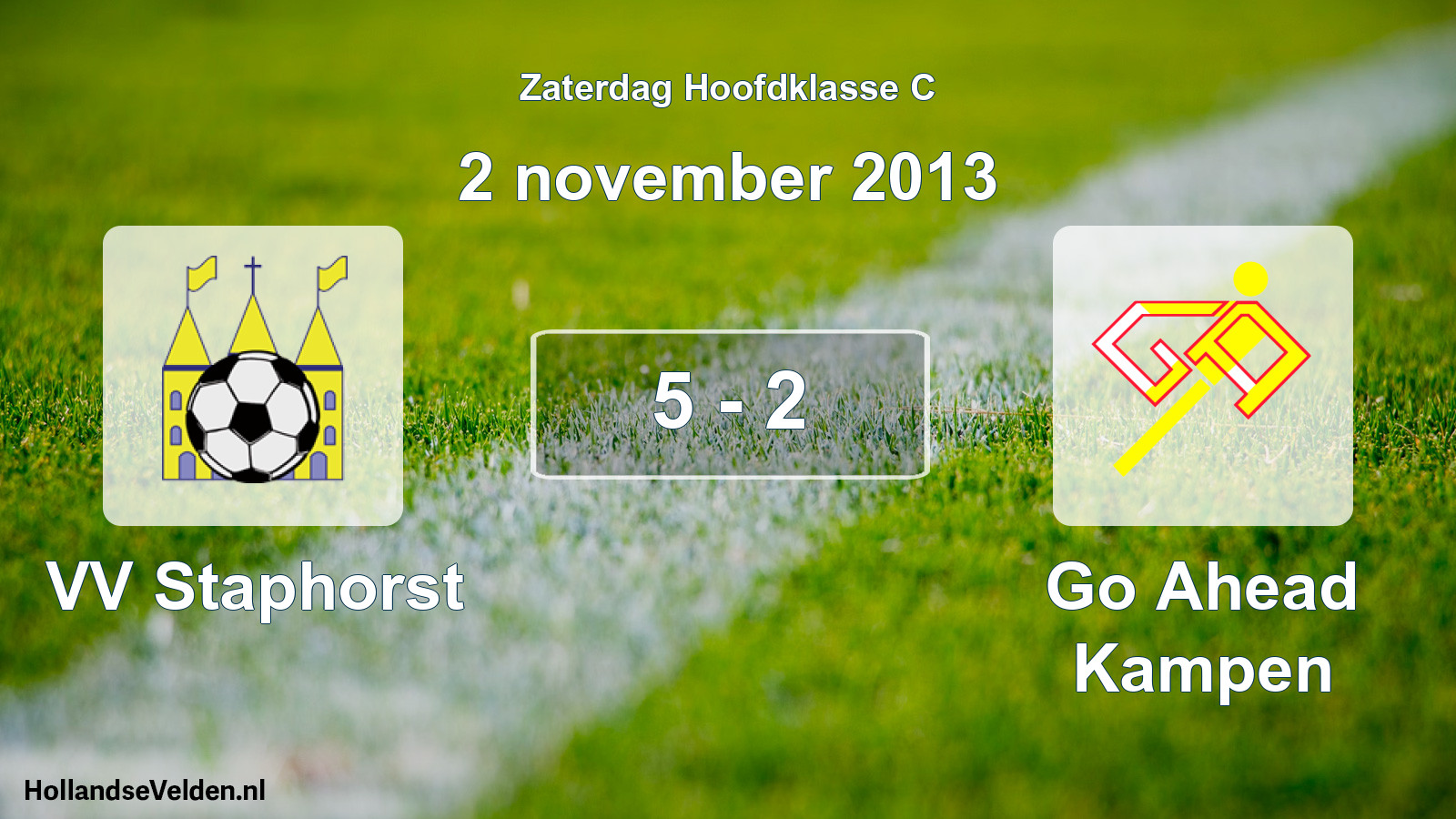 Total number of matches played: VV Staphorst - Go Ahead Kampen 5 - 2 (2 November 2013)