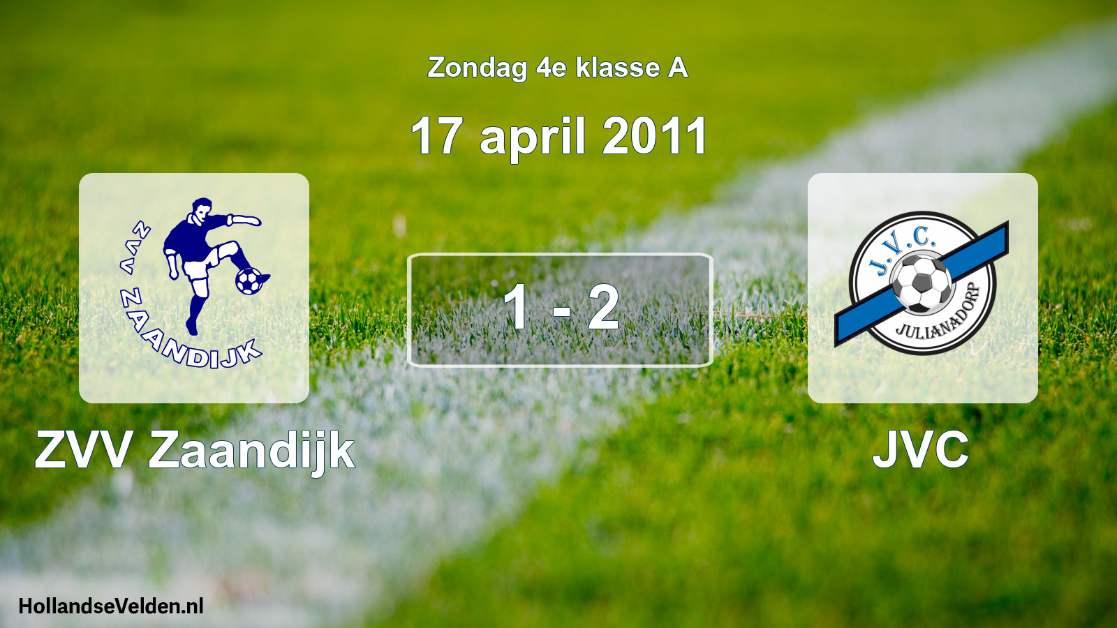 Total number of matches played: ZVV Zaandijk - JVC 1 - 2 (17 April 2011)