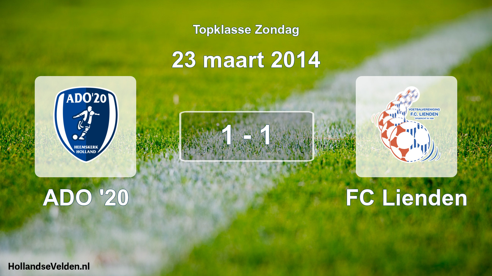 Total number of matches played: ADO '20 - FC Lienden 1 - 1 (23 March 2014)