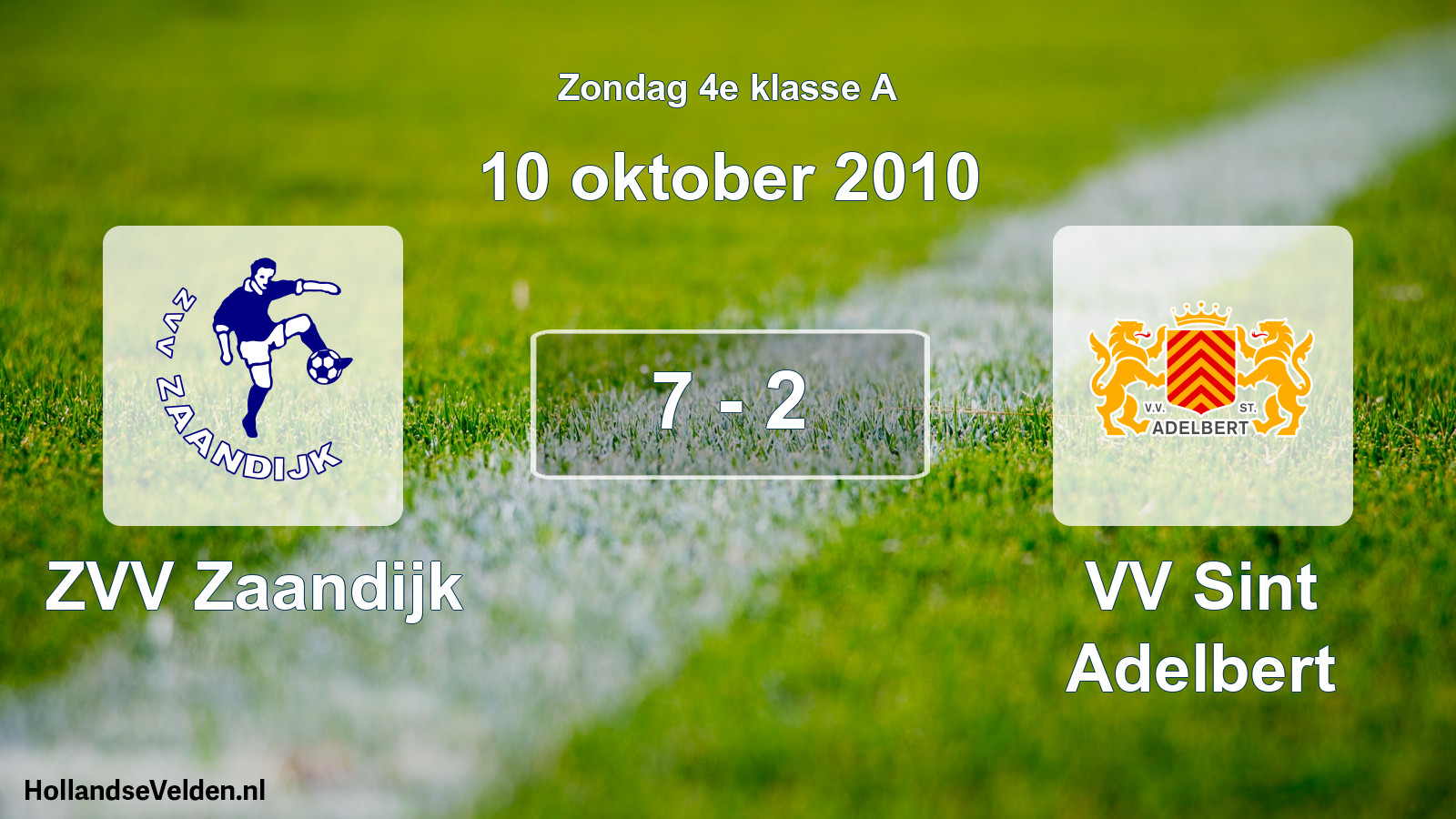 Total number of matches played: ZVV Zaandijk - VV Sint Adelbert 7 - 2 (10 October 2010)