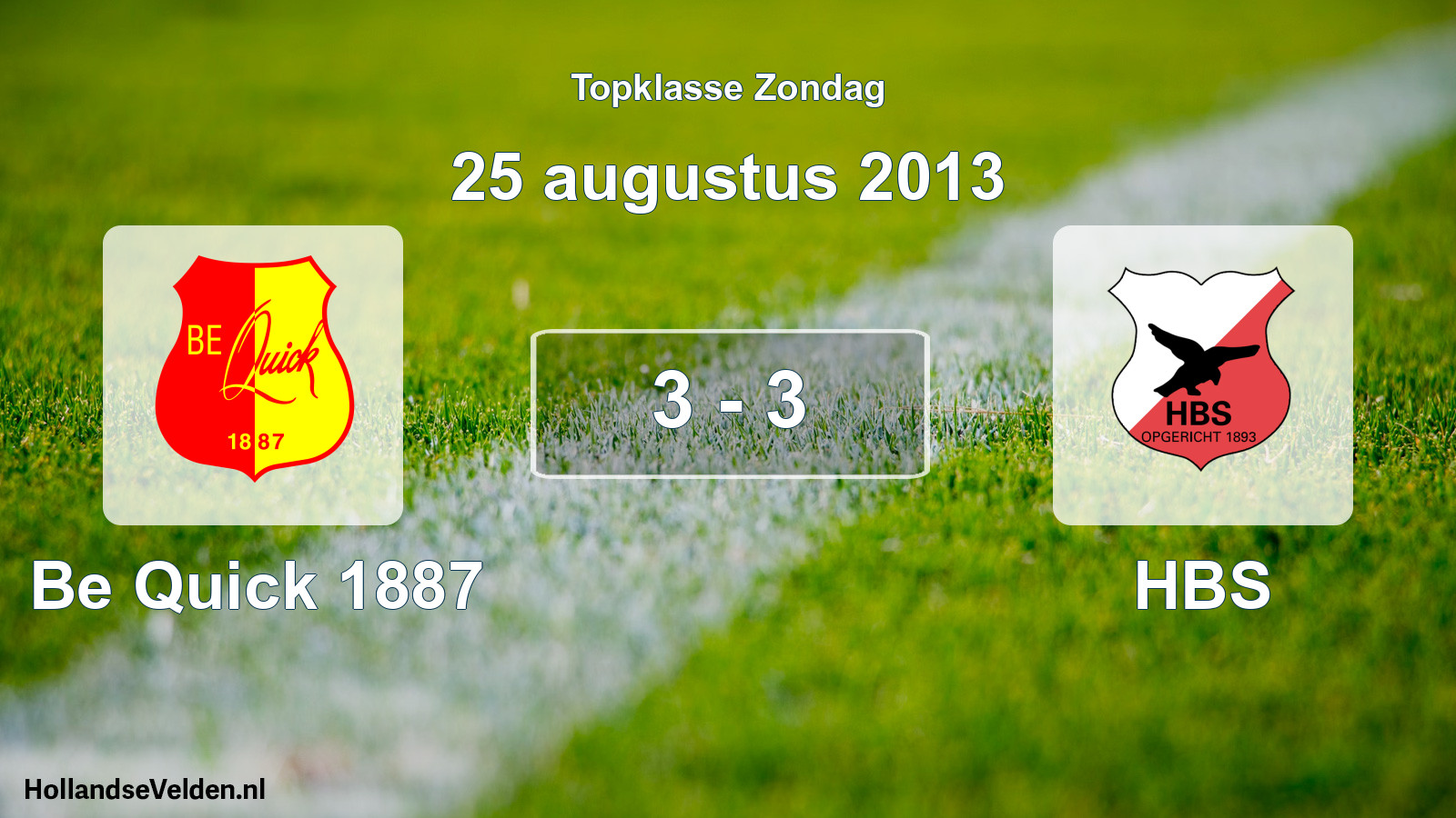 Total number of matches played: Be Quick 1887 - HBS 3 - 3 (25 August 2013)