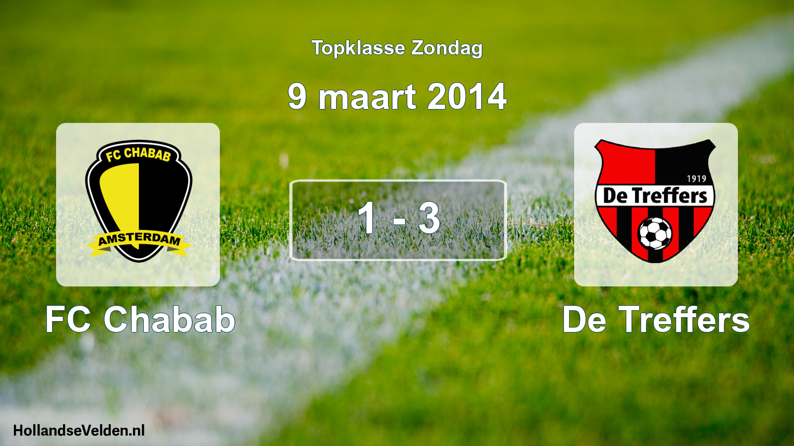 Total number of matches played: FC Chabab - De Treffers 1 - 3 (9 March 2014)