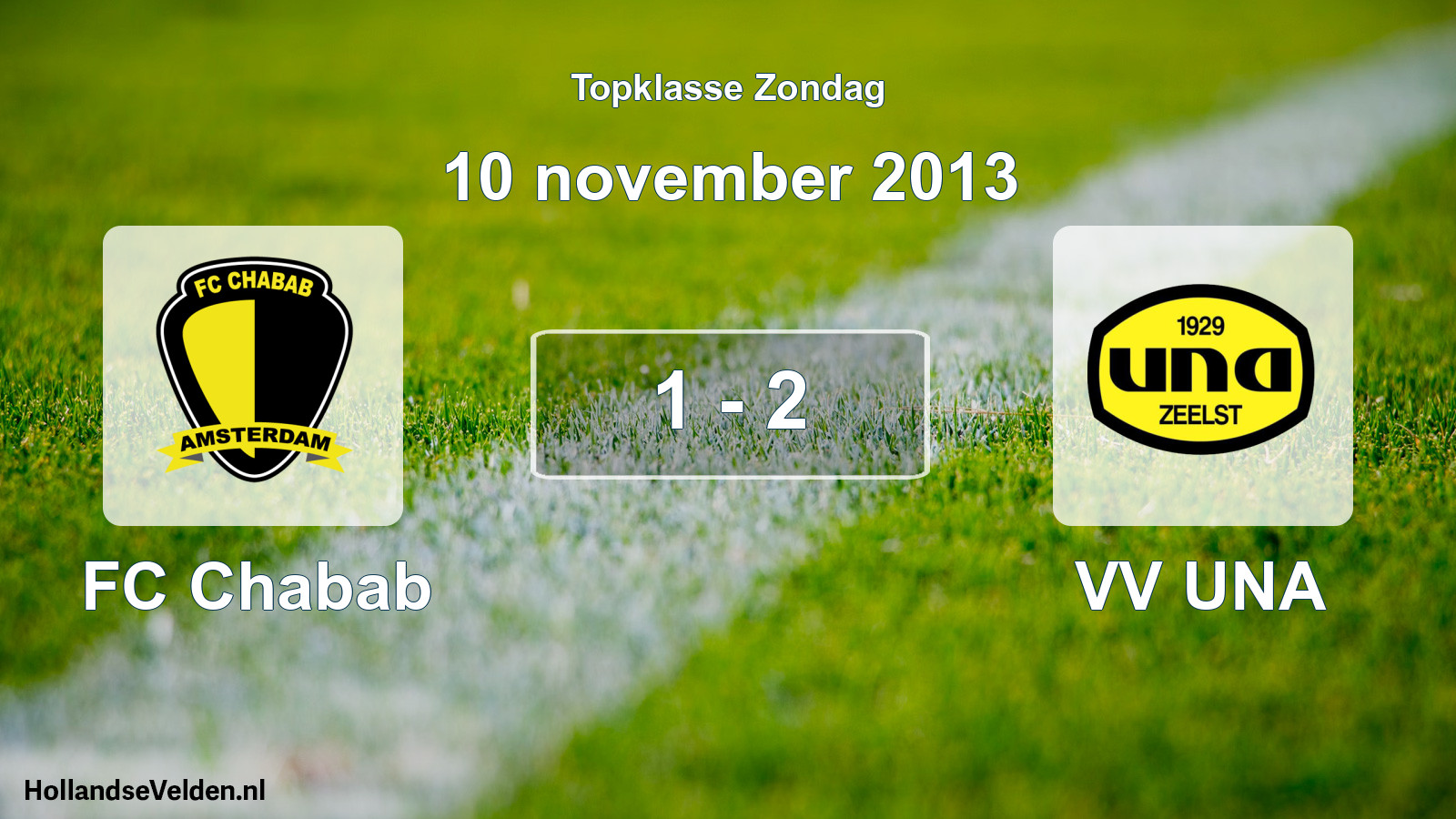 Total number of matches played: FC Chabab - VV UNA 1 - 2 (10 November 2013)