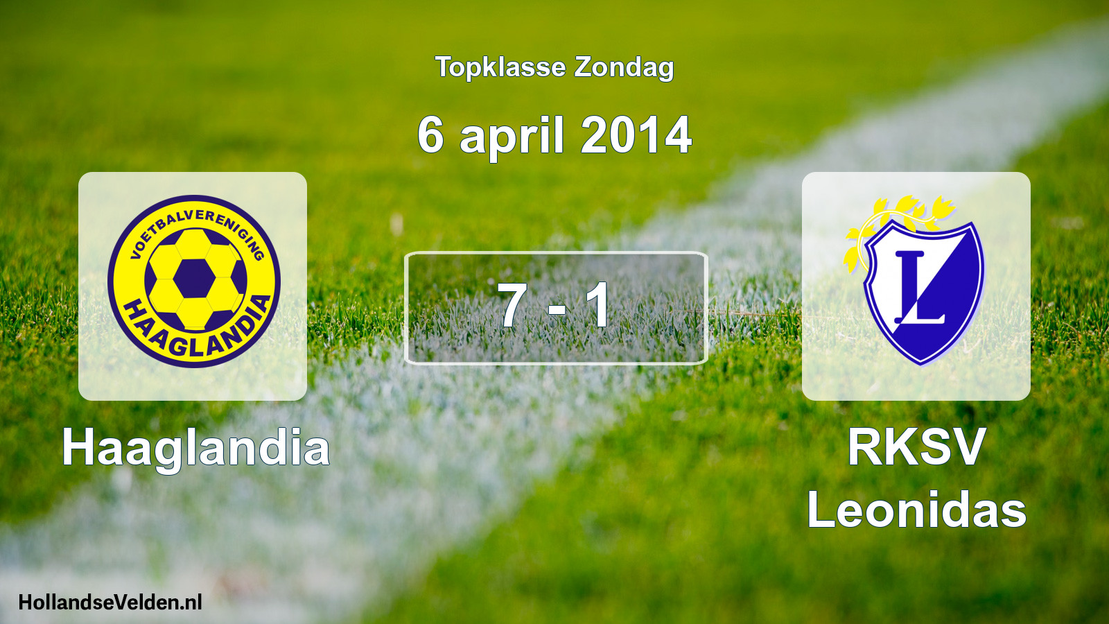 Total number of matches played: Haaglandia - RKSV Leonidas 7 - 1 (6 April 2014)