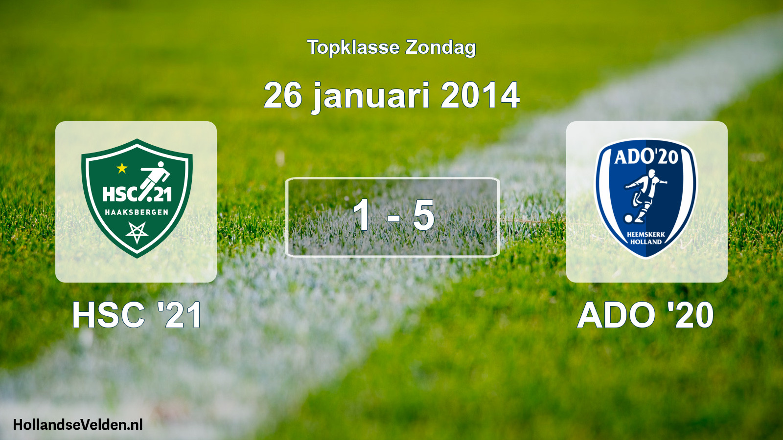 Total number of matches played: HSC '21 - ADO '20 1 - 5 (26 January 2014)