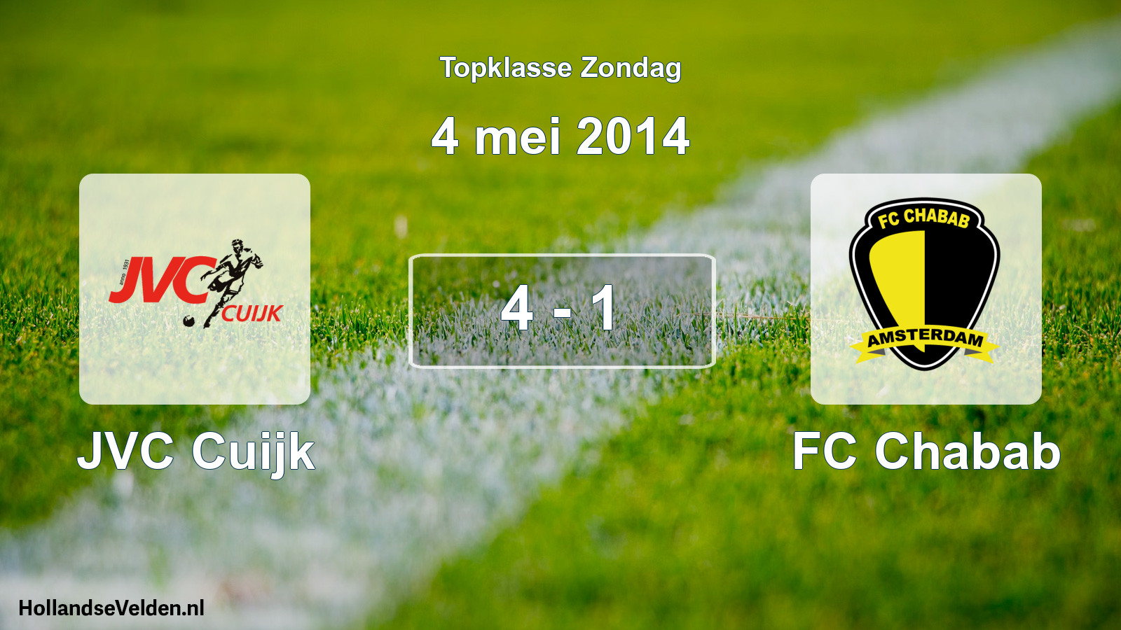 Total number of matches played: JVC Cuijk - FC Chabab 4 - 1 (4 May 2014)