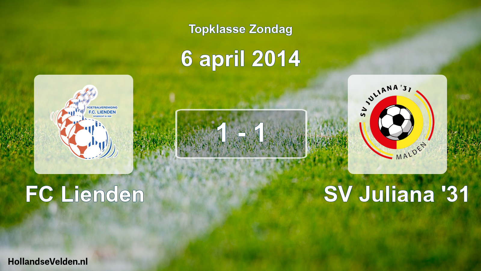 Total number of matches played: FC Lienden - SV Juliana '31 1 - 1 (6 April 2014)