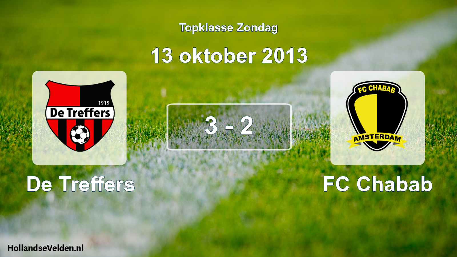 Total number of matches played: De Treffers - FC Chabab 3 - 2 (13 October 2013)