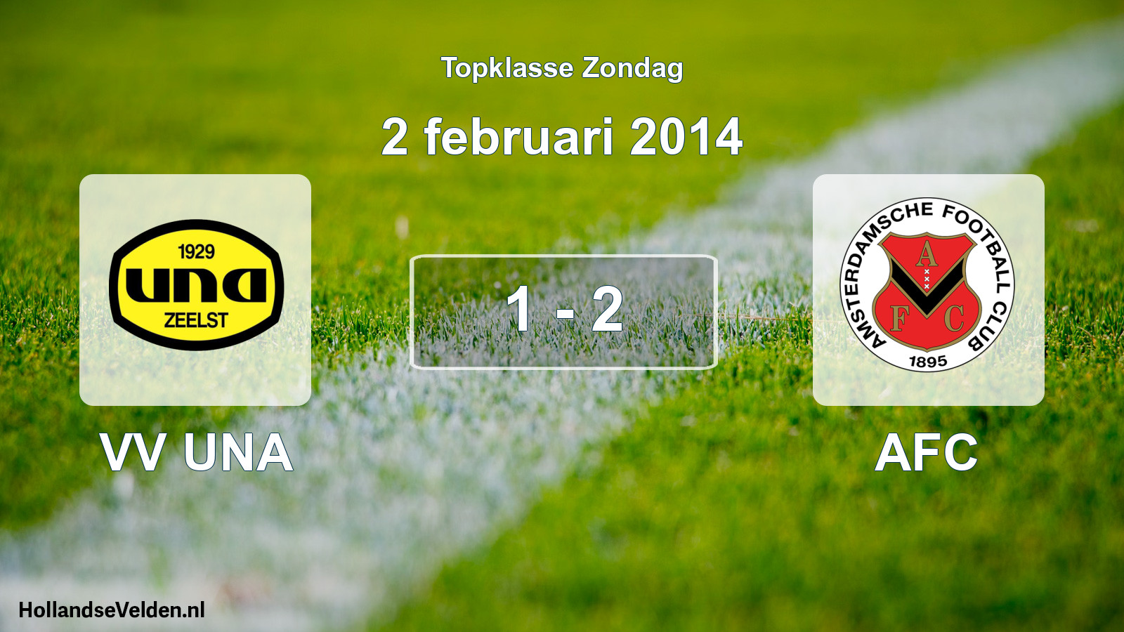 Total number of matches played: VV UNA - AFC 1 - 2 (2 February 2014)