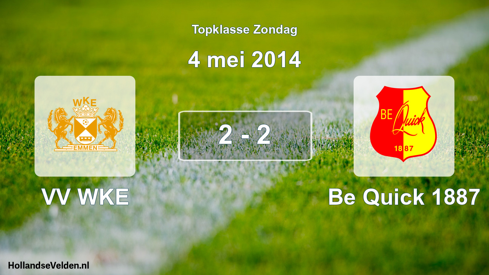 Total number of matches played: VV WKE - Be Quick 1887 2 - 2 (4 May 2014)