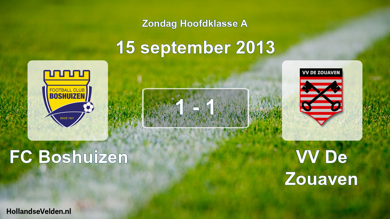 Total number of matches played: FC Boshuizen - VV De Zouaven 1 - 1 (15 September 2013)