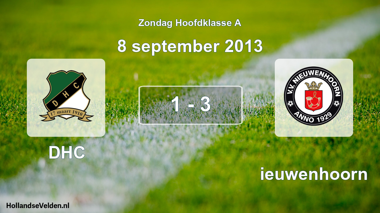Total number of matches played: DHC - Nieuwenhoorn 1 - 3 (8 September 2013)
