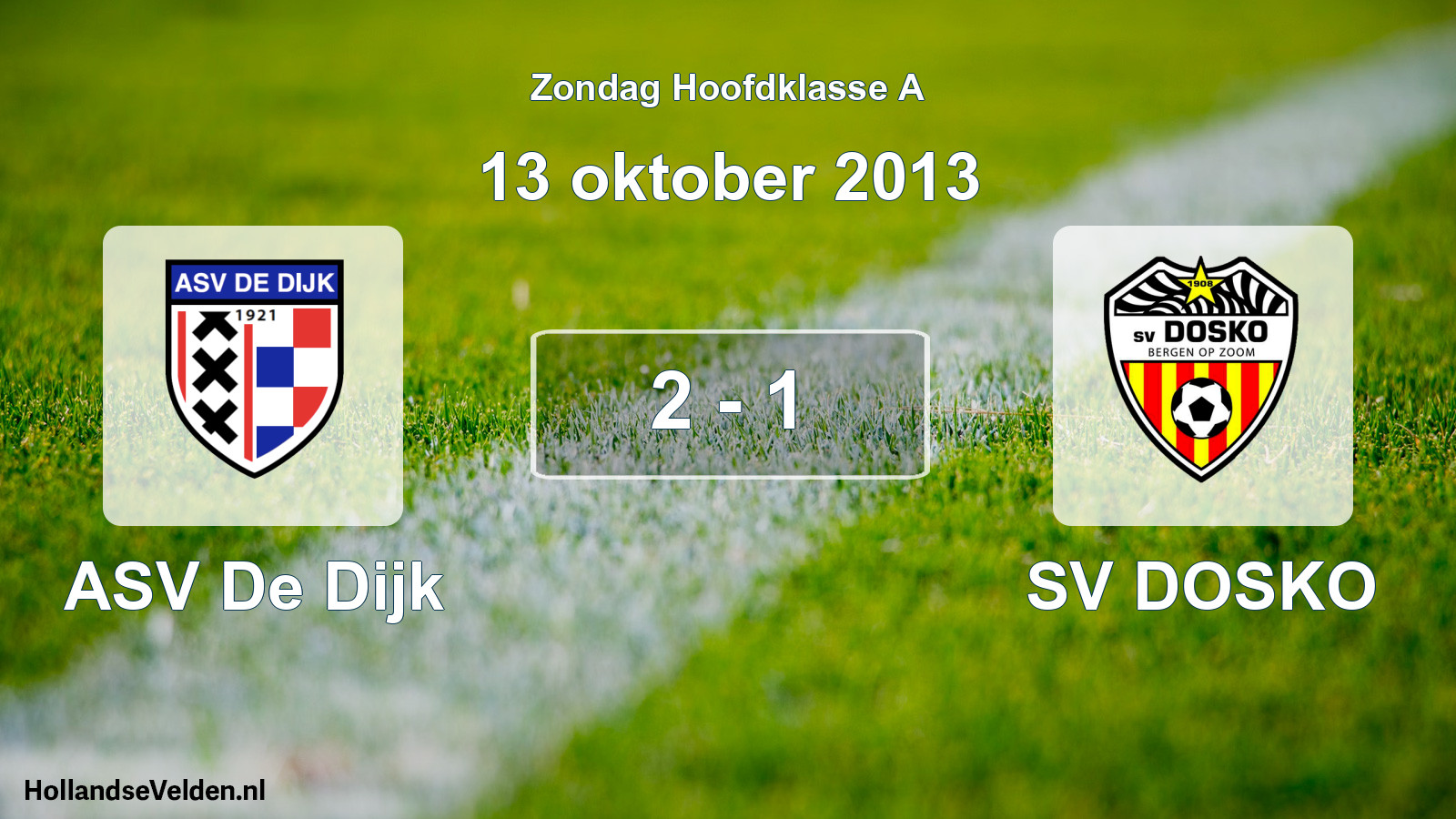 Total number of matches played: ASV De Dijk - SV DOSKO 2 - 1 (13 October 2013)