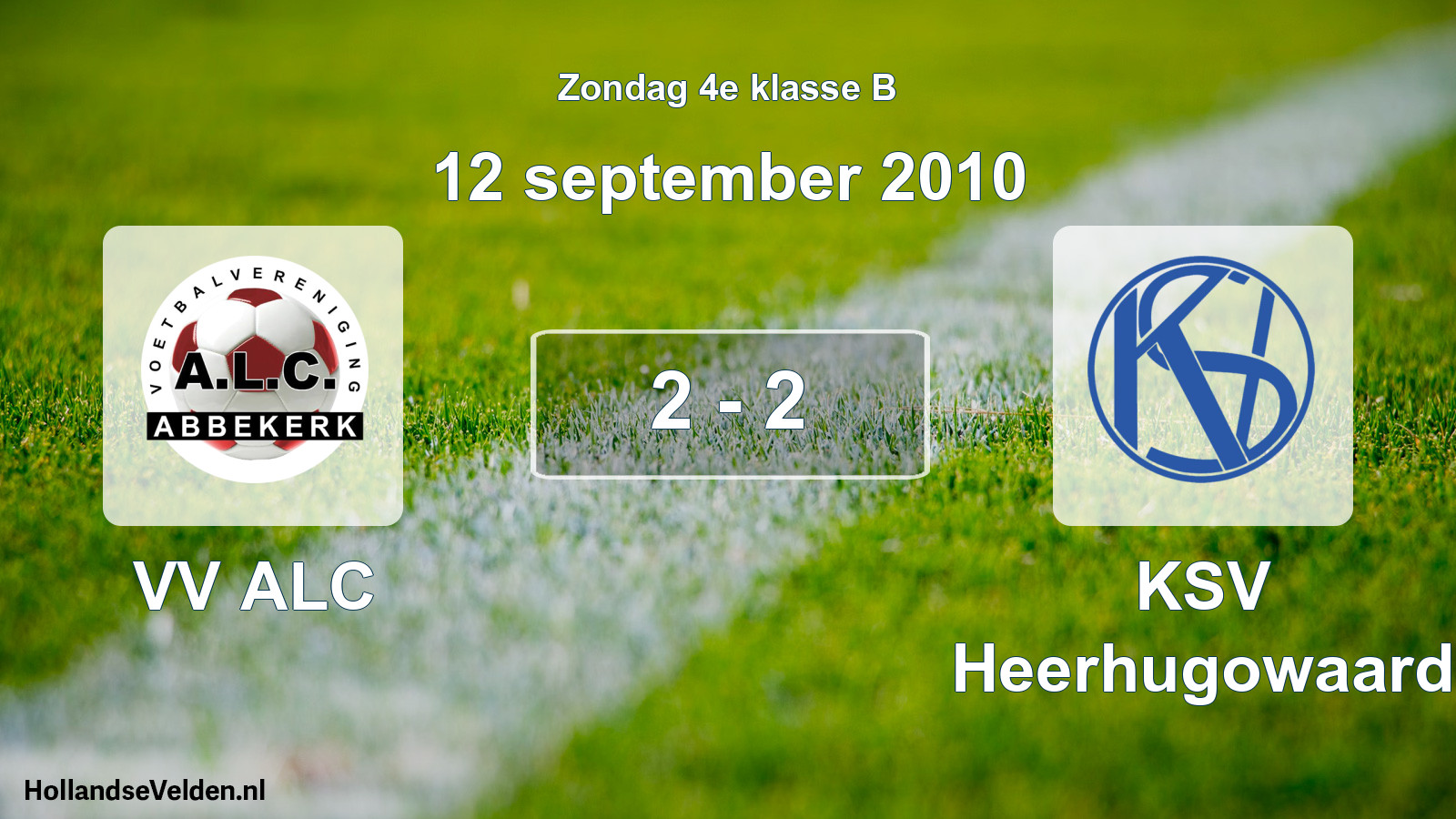Total number of matches played: VV ALC - KSV Heerhugowaard 2 - 2 (12 September 2010)