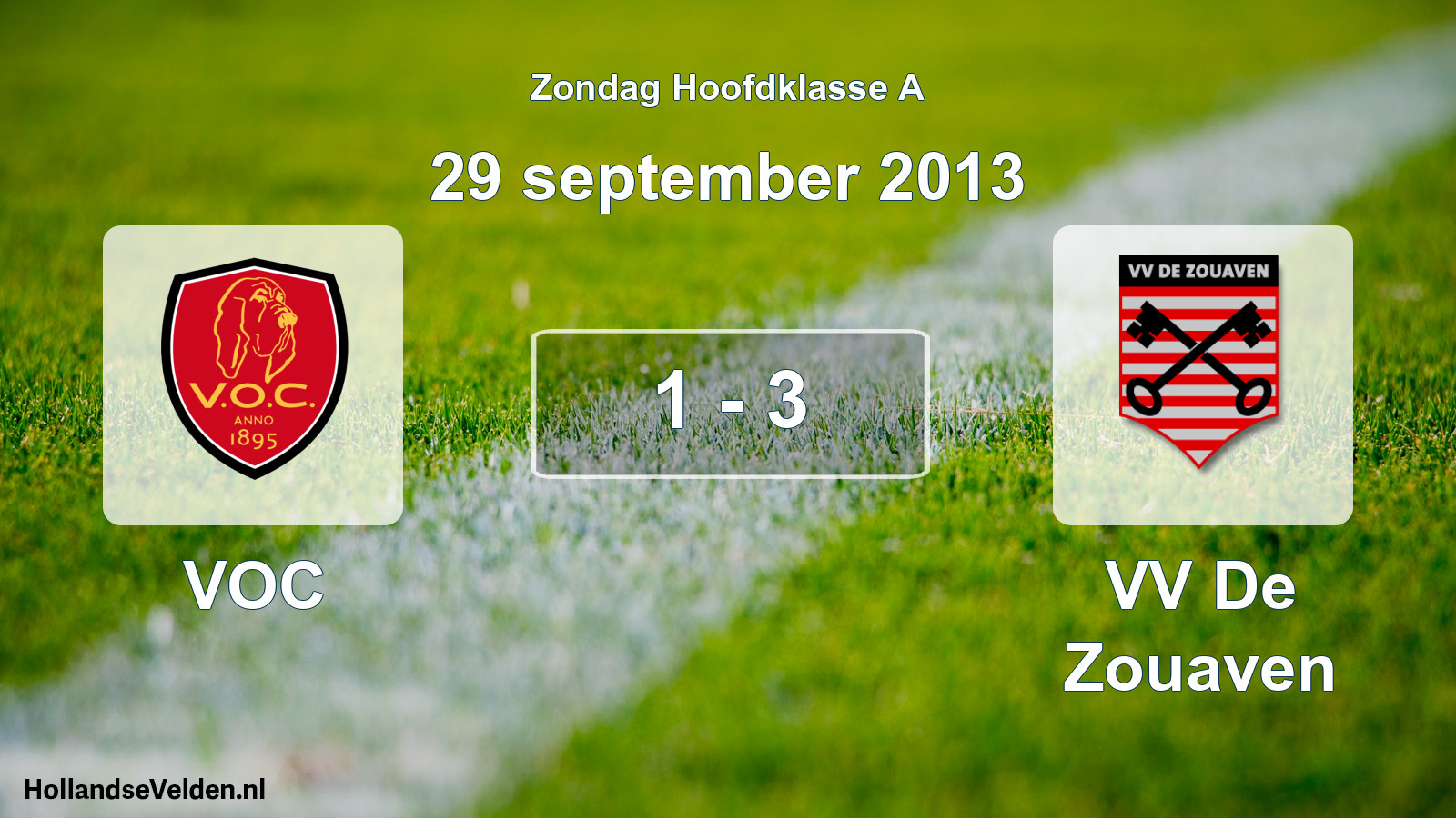 Total number of matches played: VOC - VV De Zouaven 1 - 3 (29 September 2013)
