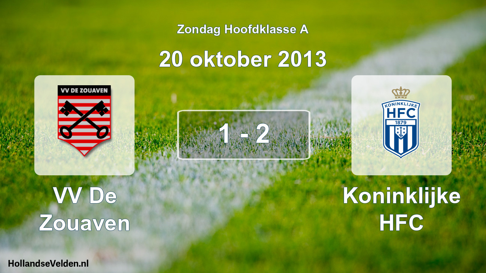 Total number of matches played: VV De Zouaven - Koninklijke HFC 1 - 2 (20 October 2013)