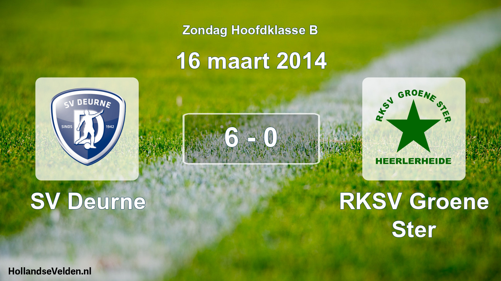 Total number of matches played: SV Deurne - RKSV Groene Ster 6 - 0 (16 March 2014)
