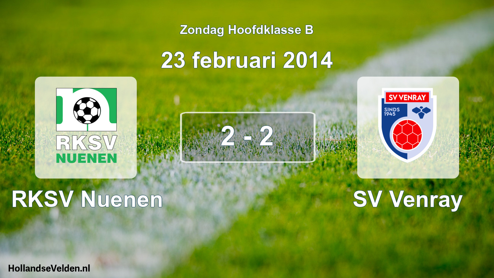 Total number of matches played: RKSV Nuenen - SV Venray 2 - 2 (23 February 2014)