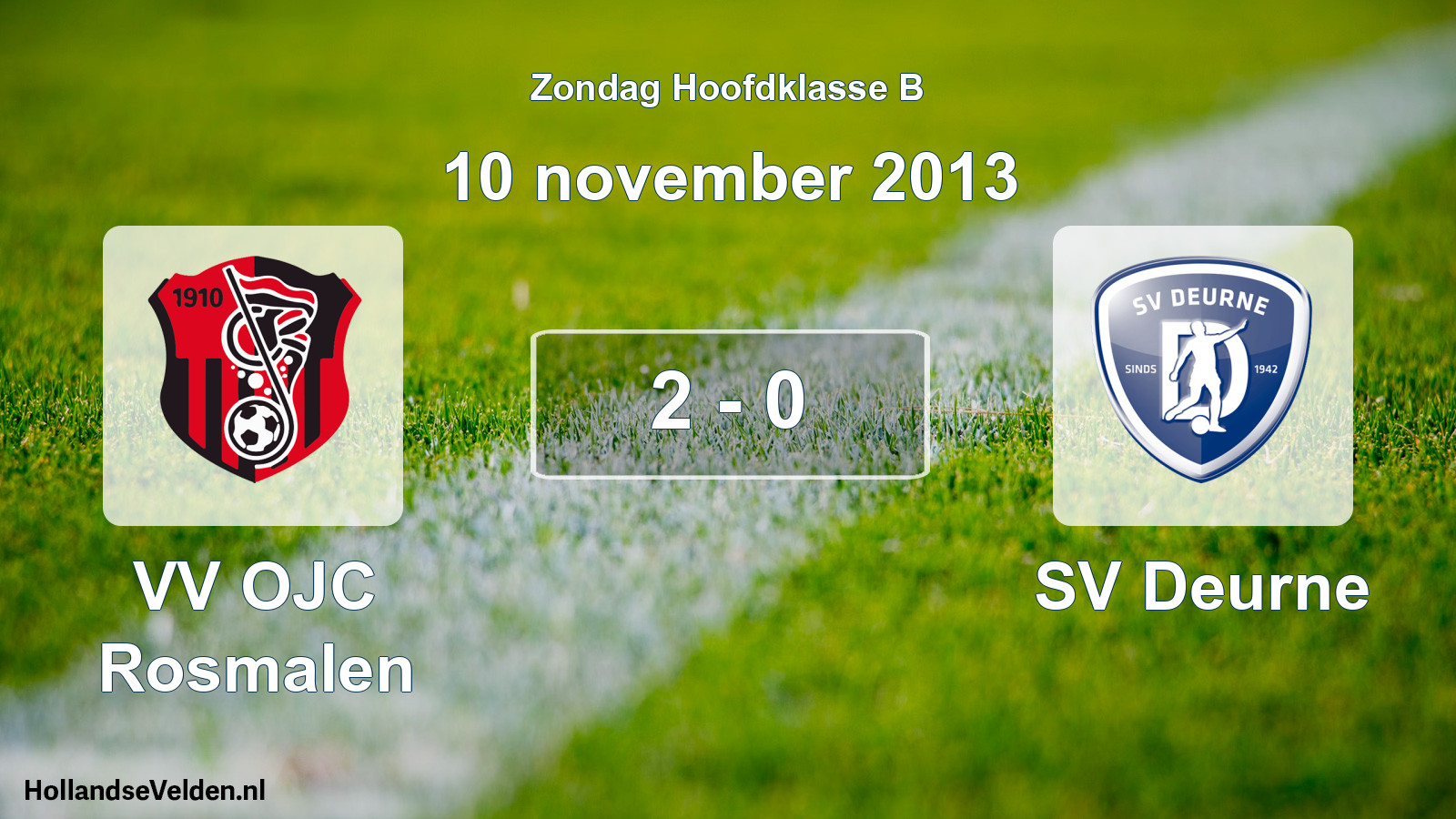 Total number of matches played: VV OJC Rosmalen - SV Deurne 2 - 0 (10 November 2013)