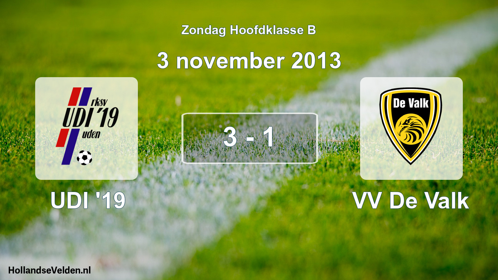 Total number of matches played: UDI '19 - VV De Valk 3 - 1 (3 November 2013)