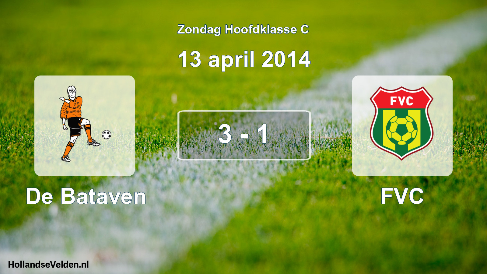 Total number of matches played: De Bataven - FVC 3 - 1 (13 April 2014)