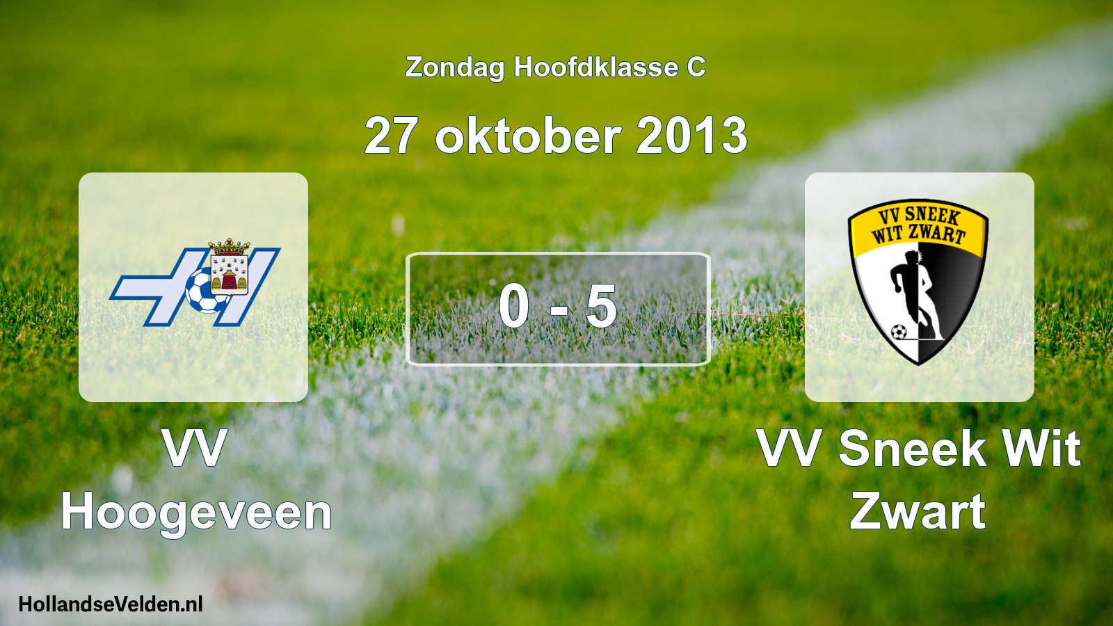 Total number of matches played: VV Hoogeveen - VV Sneek Wit Zwart 0 - 5 (27 October 2013)