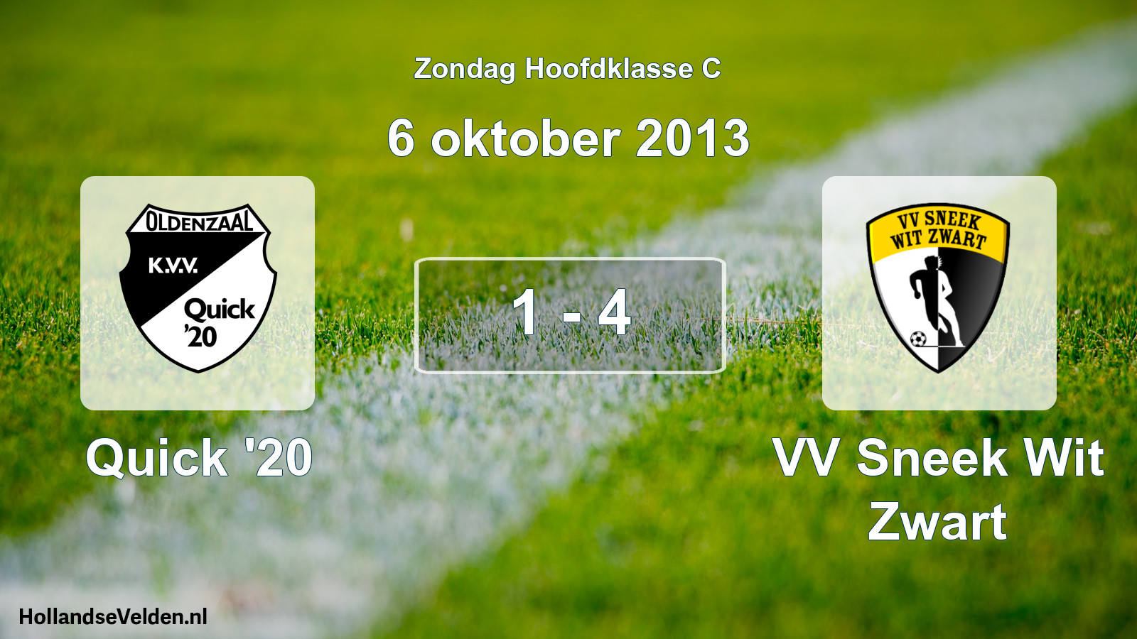 Total number of matches played: Quick '20 - VV Sneek Wit Zwart 1 - 4 (6 October 2013)