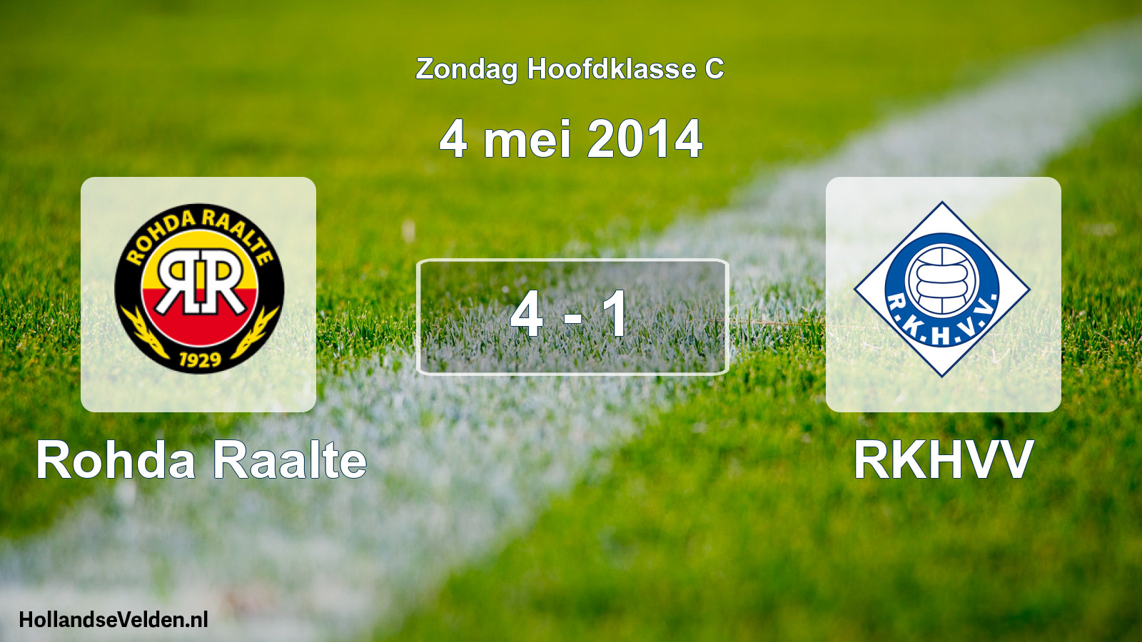Total number of matches played: Rohda Raalte - RKHVV 4 - 1 (4 May 2014)