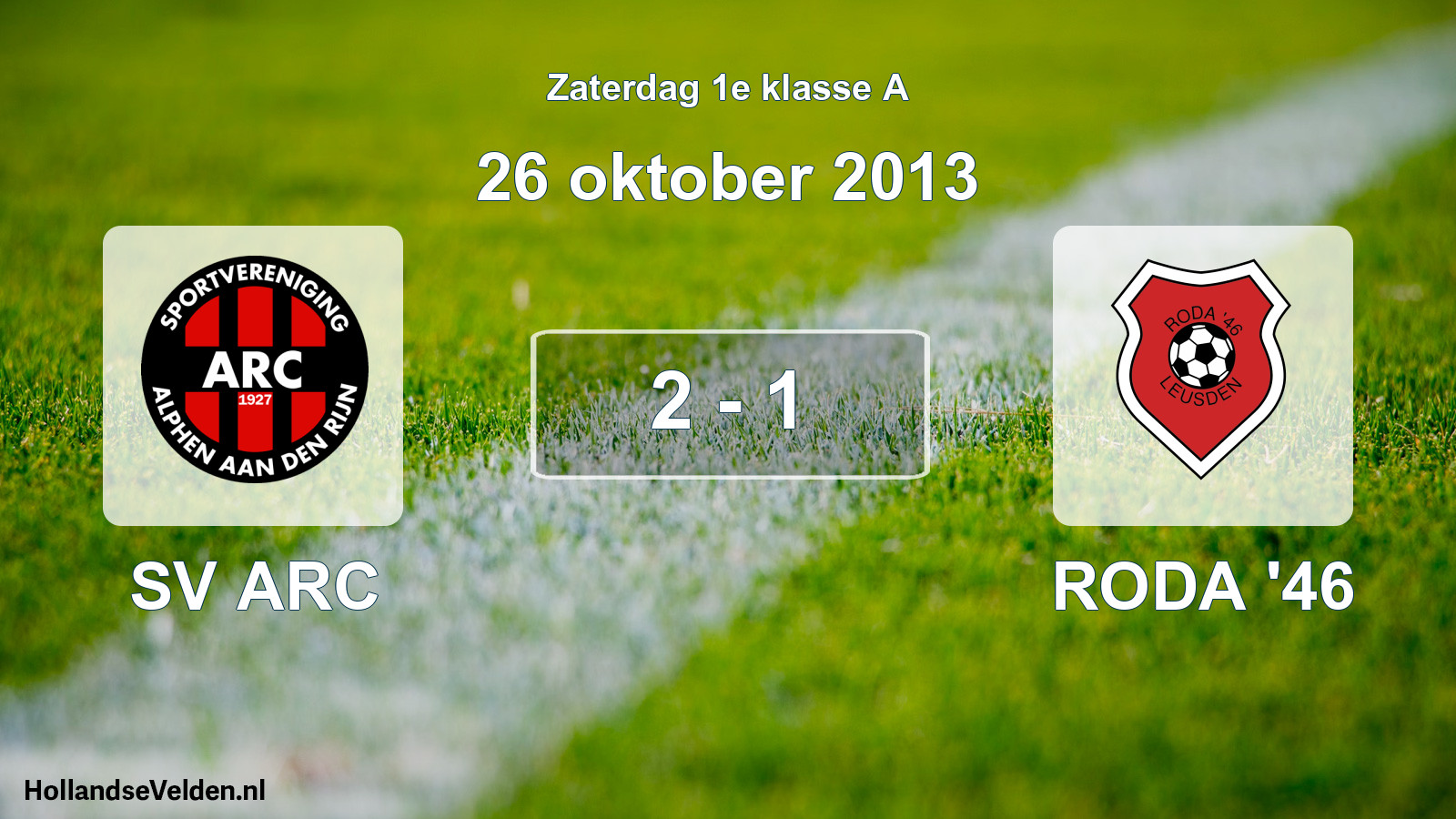 Total number of matches played: SV ARC - RODA '46 2 - 1 (26 October 2013)