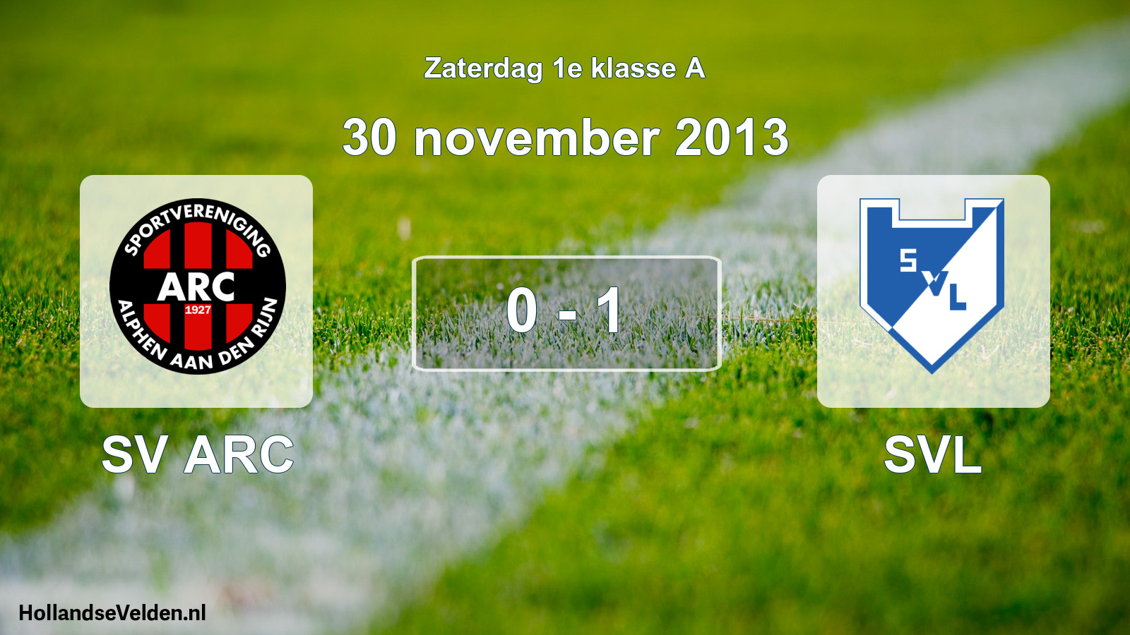 Total number of matches played: SV ARC - SVL 0 - 1 (30 November 2013)