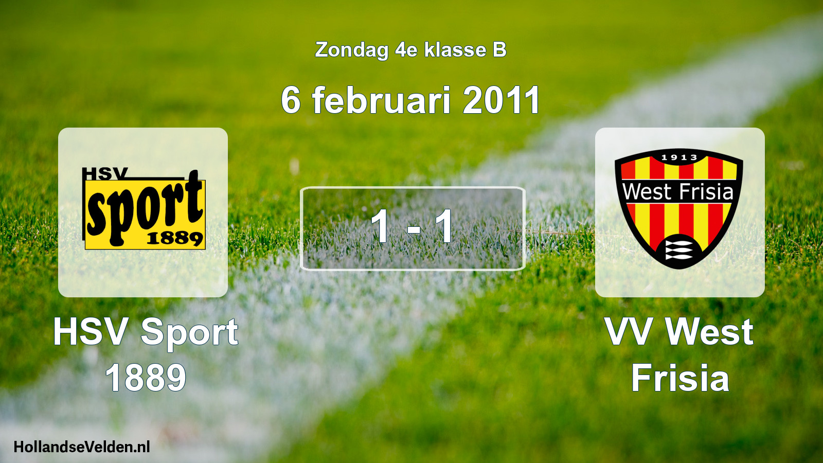 Total number of matches played: HSV Sport 1889 - VV West Frisia 1 - 1 (6 February 2011)