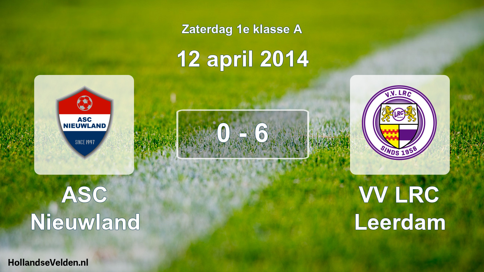 Total number of matches played: ASC Nieuwland - VV LRC Leerdam 0 - 6 (12 April 2014)