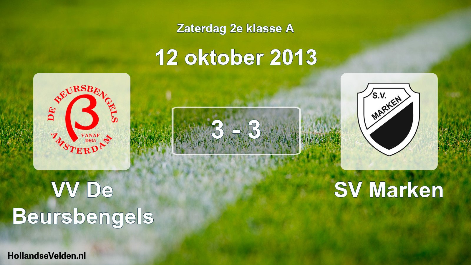 Total number of matches played: VV De Beursbengels - SV Marken 3 - 3 (12 October 2013)