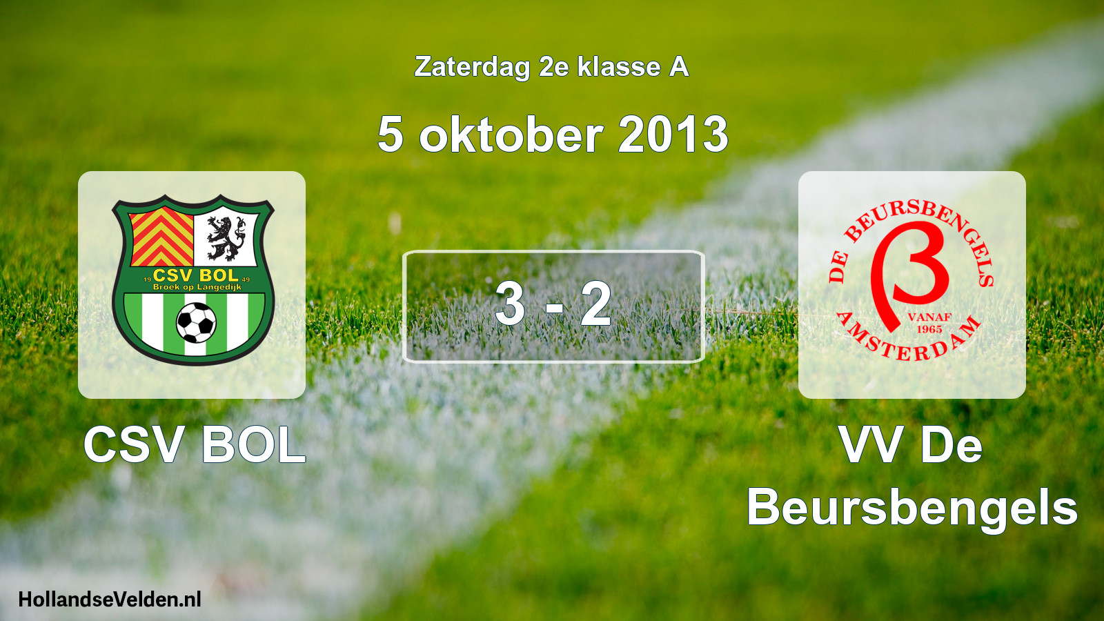 Total number of matches played: CSV BOL - VV De Beursbengels 3 - 2 (5 October 2013)