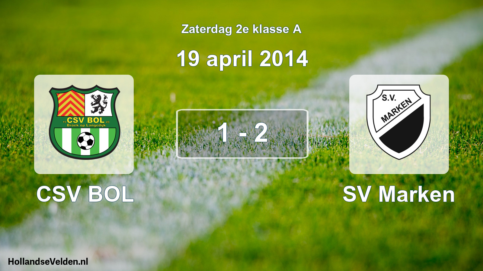 Total number of matches played: CSV BOL - SV Marken 1 - 2 (19 April 2014)
