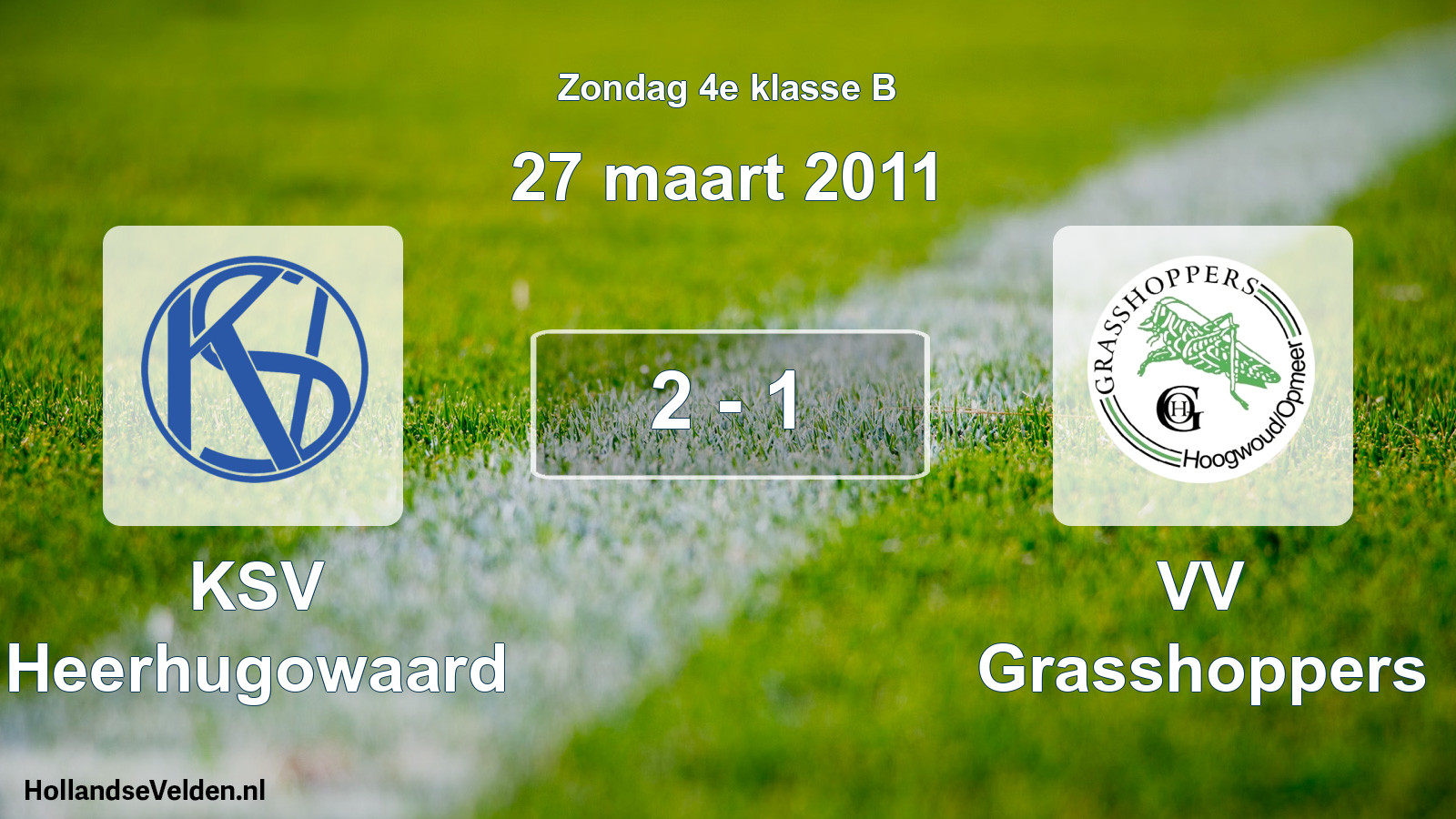 Total number of matches played: KSV Heerhugowaard - VV Grasshoppers 2 - 1 (27 March 2011)