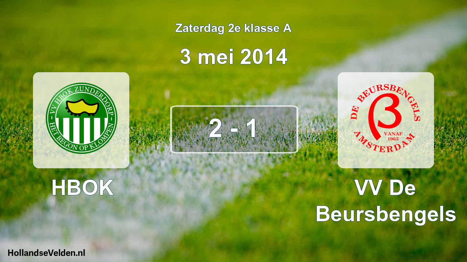 Total number of matches played: HBOK - VV De Beursbengels 2 - 1 (3 May 2014)