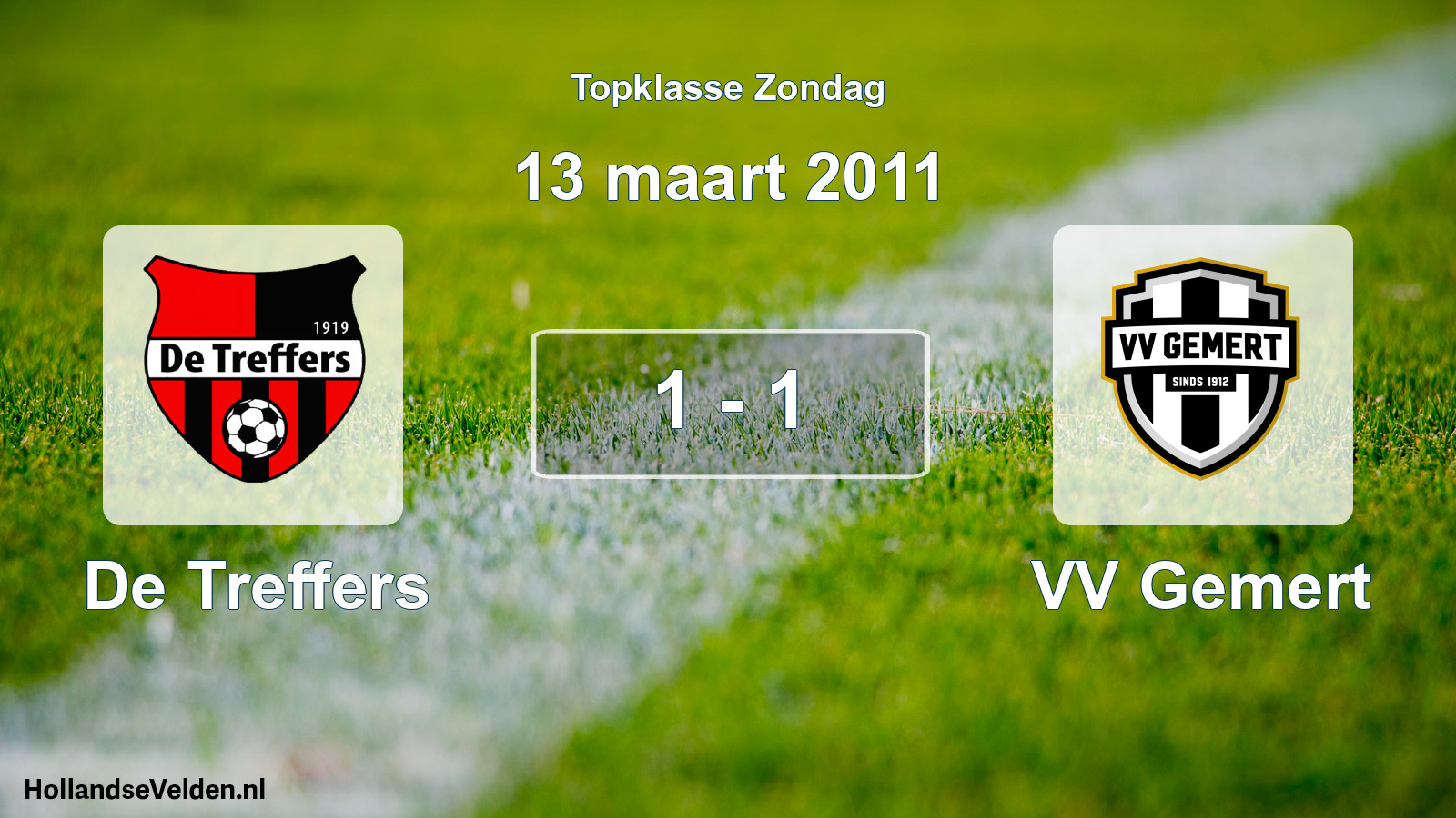 Total number of matches played: De Treffers - VV Gemert 1 - 1 (13 March 2011)