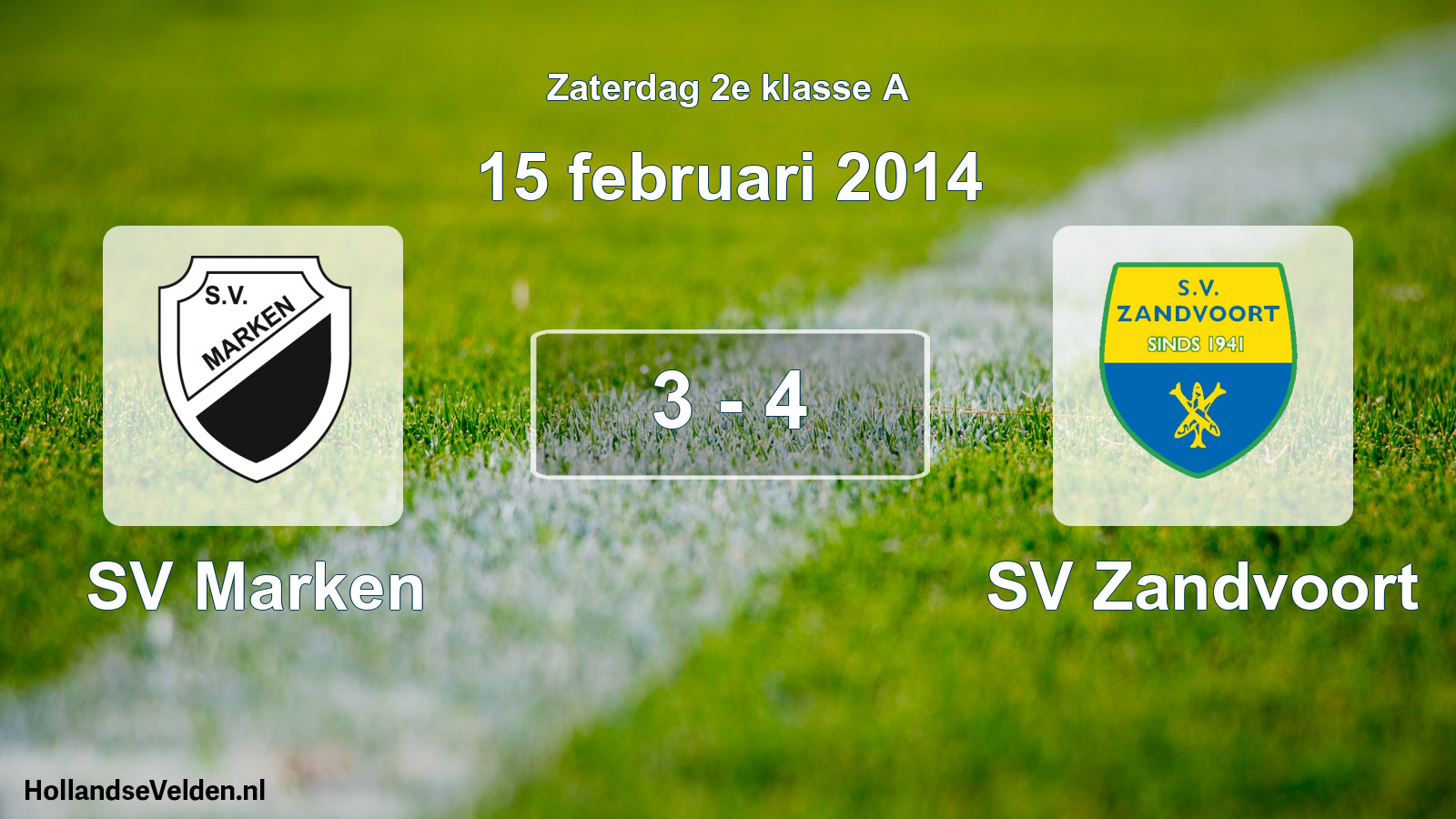 Total number of matches played: SV Marken - SV Zandvoort 3 - 4 (15 February 2014)